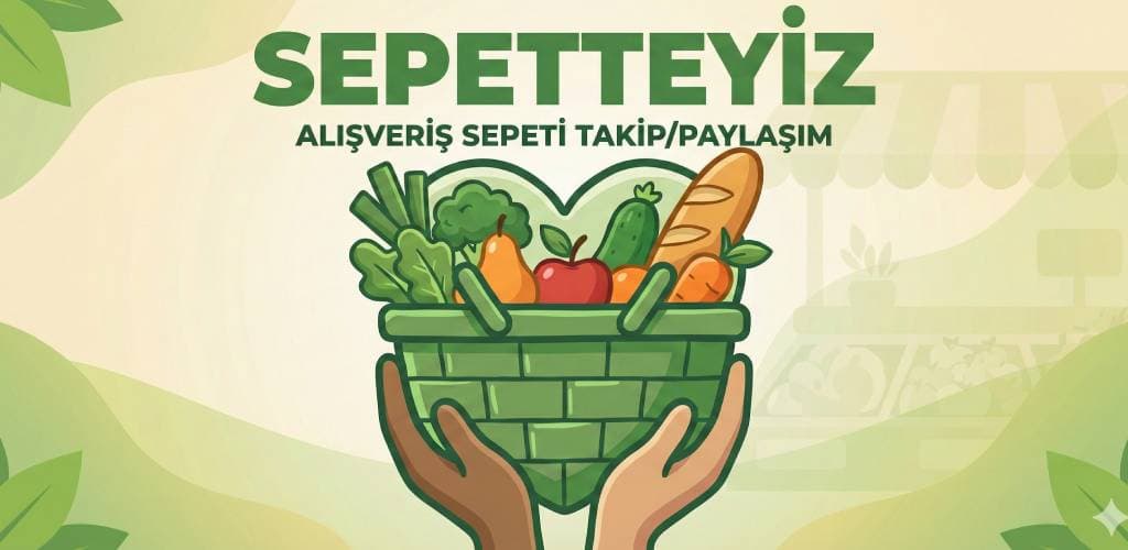 Sepetteyiz Mobile App